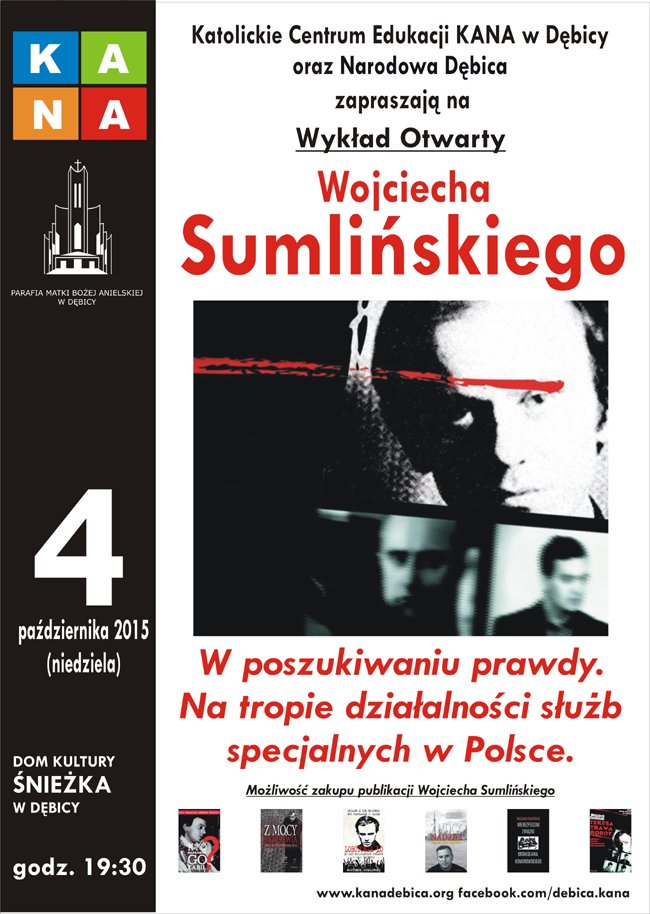 Wojciech Sumliński - wykład otwarty